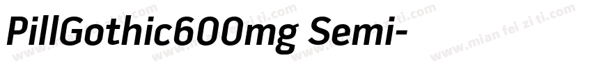 PillGothic600mg Semi字体转换